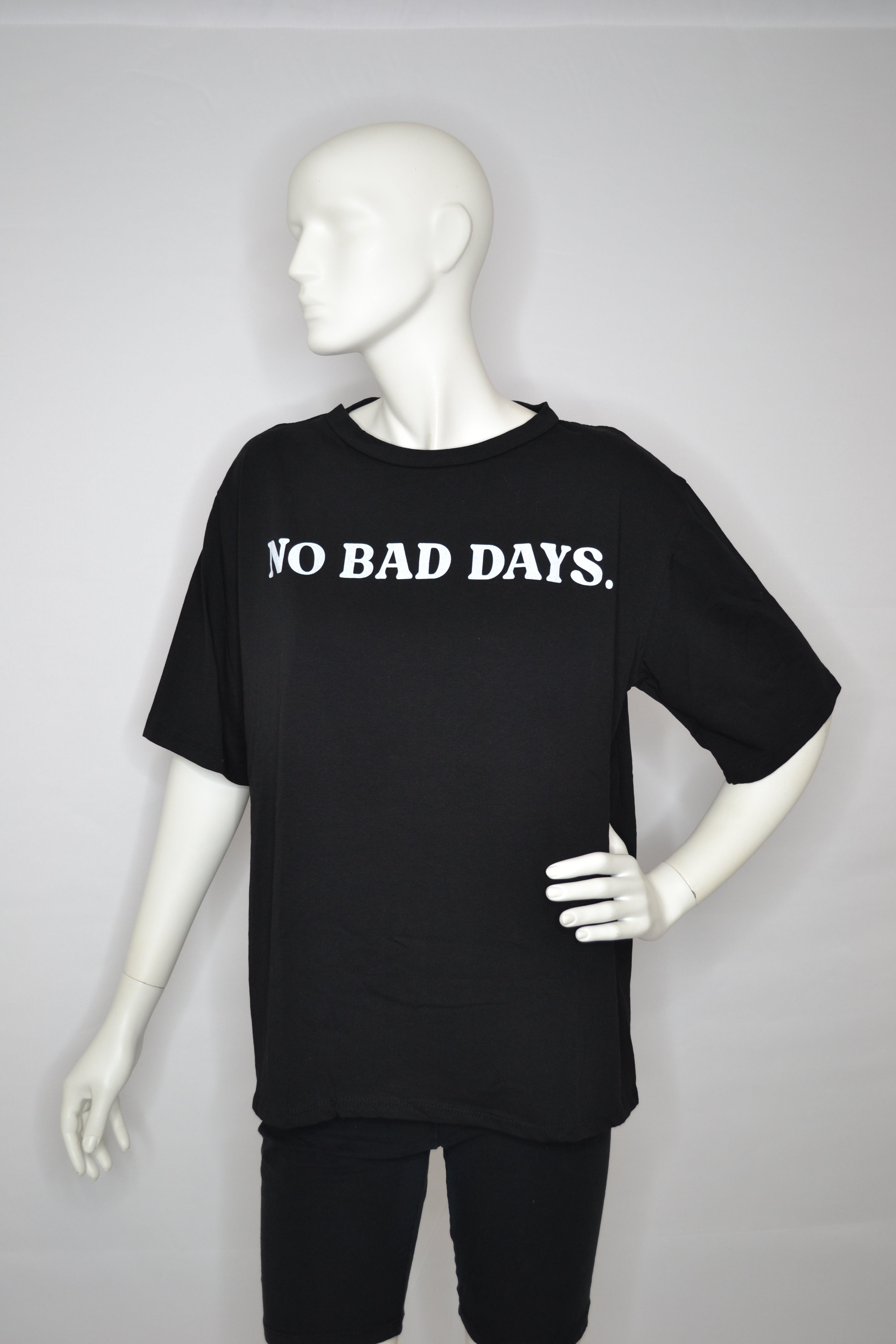 T-Shirt "No Bad Days"